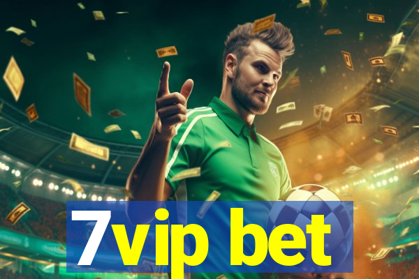 7vip bet